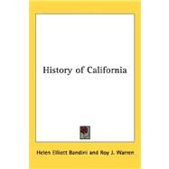 History of California by Bandini, Helen Elliott, 9781432610463