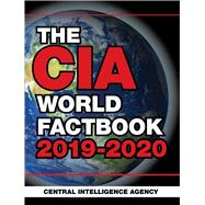 The CIA World Factbook 2019-2020 by Central Intelligence Agency, 9781510750463