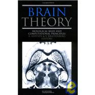 Brain Theory by Aertsen, Ad; Braitenberg, Valentino, 9780444820464