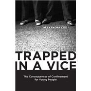Trapped in a Vice by Cox, Alexandra, 9780813570464