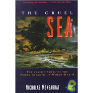 The Cruel Sea by Monsarrat, Nicholas, 9781580800464