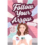 Follow Your Arrow by Verdi, Jessica, 9781338640465