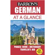 German At a Glance Foreign Language Phrasebook & Dictionary by Strutz, Henry, 9781438010465