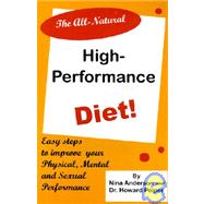 The All-natural High-performance Diet by Anderson, Nina, 9781884820465