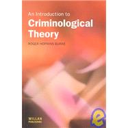 An Introduction to Criminological Theory by Burke, Roger Hopkins, 9781903240465