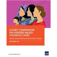 Court Companion on Gender-Based Violence Cases by Aziz, Zarizana Abdul, 9789292690465