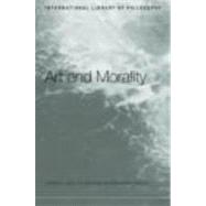 Art and Morality by Bermudez; Jose Luis, 9780415260466