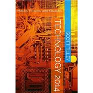 Technology 2014 by Tilley, Scott, 9781507610466