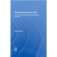 The Bureaucracy Of Truth by Lendvai, Paul, 9780367290467