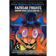 Five Nights at Freddy's: Fazbear Frights Graphic Novel Collection Vol. 3 (Five Nights at Freddys Graphic Novel #3) by Cawthon, Scott; Parra, Kelly; Waggener, Andrea; Hastings, Christopher; Camero, Diana; Esmeralda, Didi; Macpherson, Coryn, 9781338860467