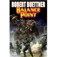 Balance Point by Buettner, Robert, 9781476780467