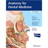 Anatomy for Dental Medicine by Schuenke, Michael; Schulte, Erik; Schumacher, Udo; Baker, Eric W., 9781684200467