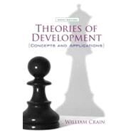 Theories of Development: Concepts and Applications by Crain, William, 9780205810468