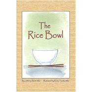 The Rice Bowl by Mio, Jeffery Scott, 9781594570469