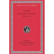 Ovid by Ovid; Miller, A.; Showerman, Grant; Miller, Frank Justus; Goold, G. P., 9780674990470
