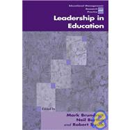 Leadership in Education by Mark Brundrett, 9780761940470