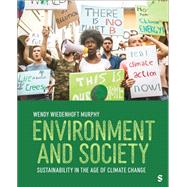 Environment and Society by Wendy Wiedenhoft Murphy, 9781071880470