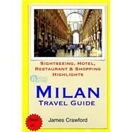 Milan Travel Guide by Crawford, James, 9781503370470