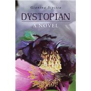 Dystopian by Sipitca, Gianina, 9781796040470