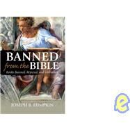 Banned from the Bible by Lumpkin, Joseph B., 9781933580470