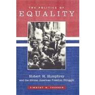 Politics of Equality by Thurber, Timothy, 9780231110471