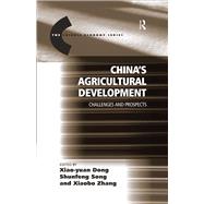 China's Agricultural Development by Xiao-yuan Dong, 9781315260471