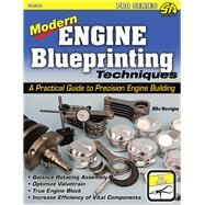 Modern Engine Blueprinting Techniques by Mavrigian, Mike, 9781613250471