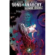 Sons of Anarchy: Redwood Original Vol. 2 by Sutter, Kurt; Masters, Ollie; Marron, Eoin, 9781684150472