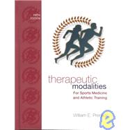 Therapeutic Modalities : For Sports Medicine and Athletic Training with Lab Manual by Prentice, William E., 9780072560473