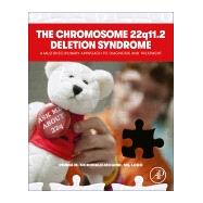 The Chromosome 22q11.2 Deletion Syndrome by Mcdonald-mcginn, Donna M., 9780128160473