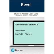 Revel for Fundamentals of HVACR -- Access Card by Carter Stanfield; David Skaves, 9780136840473