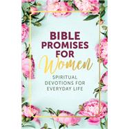 Bible Promises for Women A Devotional for Women by Unknown, 9780785840473