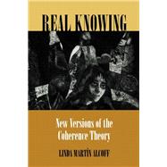 Real Knowing by Alcoff, Linda Martin, 9780801430473