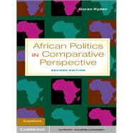 African Politics in Comparative Perspective by Hyden, Goran, 9781107030473