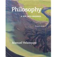 Philosophy A Text with Readings by Velasquez, Manuel, 9781305410473