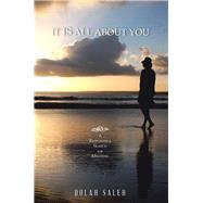 It Is All About You by Saleh, Dolah, 9781982200473