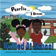 Pearlie I Dream by Yvonne Bardwell Cox, 9798823020473