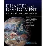 Disaster and Development: An Occupational Perspective by Rushford, Nancy, Ph.D., 9780702040474