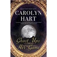 Ghost Ups Her Game by Hart, Carolyn, 9780727890474