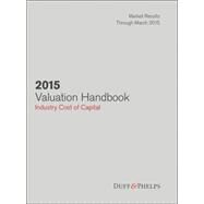 Valuation Handbook 2015 by Grabowski, Roger J.; Harrington, James P., 9781119070474