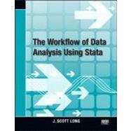 The Workflow of Data Analysis Using Stata by Long; J. Scott, 9781597180474