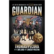 Guardian by Pecora, Thomas; Land, Jon (CON); Preston, Lindsay (CON), 9781642930474