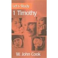 1 Timothy by Cook, W. John, 9781848710474