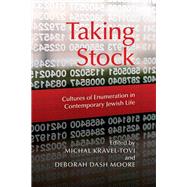 Taking Stock by Kravel-tovi, Michal; Moore, Deborah Dash, 9780253020475