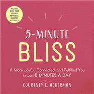 5-minute Bliss by Ackerman, Courtney E., 9781507210475
