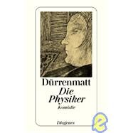 Die Physiker by Durrenmatt, Friedrich, 9783257230475