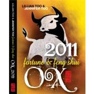 Lillian Too and Jennifer Too Fortune and Feng Shui 2011 Ox by Too, Lillian; Too, Jennifer, 9789673290475