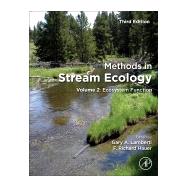Methods in Stream Ecology by Lamberti, Gary A.; Hauer, F. Richard, 9780128130476