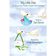 My Little Dish by Dennis, Sari; Giacomazzo, Linda, 9781502320476