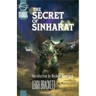 The Secret of Sinharat and People of the Talisman by Brackett, Leigh, 9781601250476